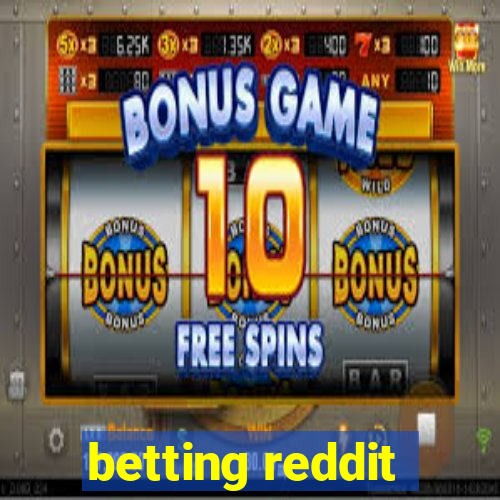 betting reddit