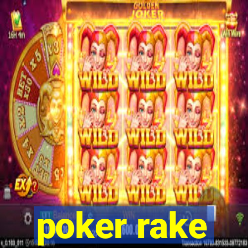 poker rake