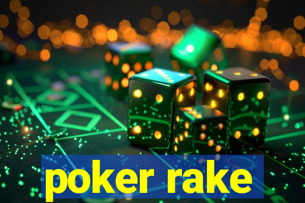 poker rake