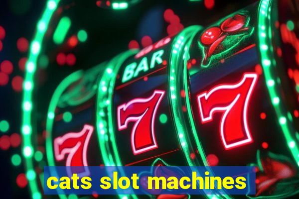 cats slot machines