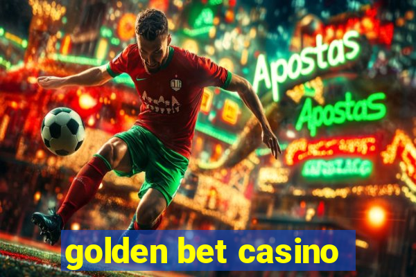 golden bet casino