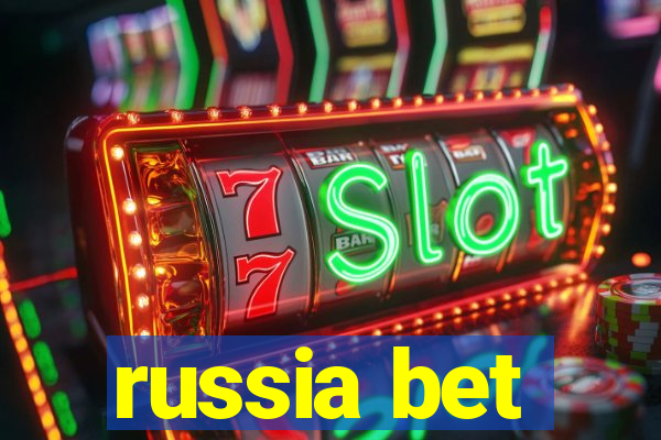 russia bet