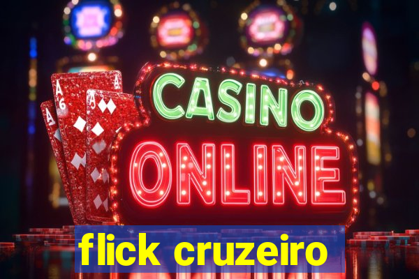 flick cruzeiro