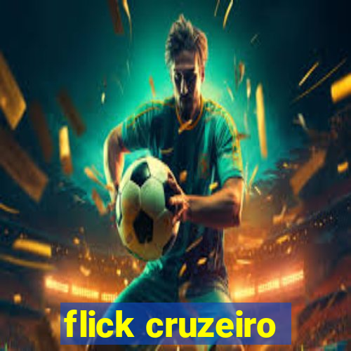 flick cruzeiro