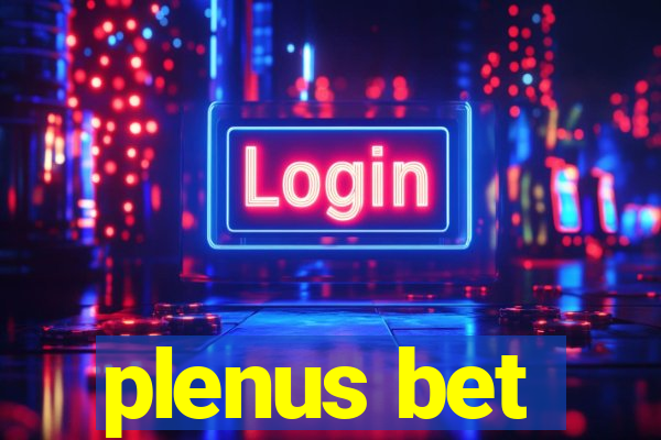 plenus bet