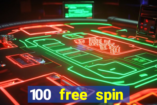 100 free spin casino login