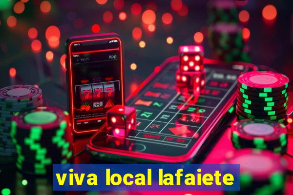 viva local lafaiete