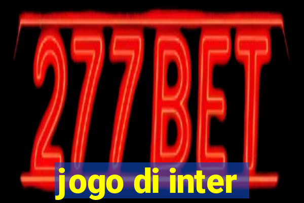 jogo di inter