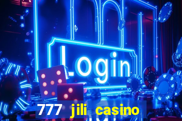 777 jili casino online slot ox