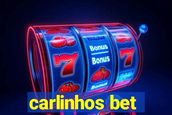 carlinhos bet