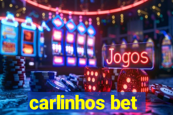 carlinhos bet