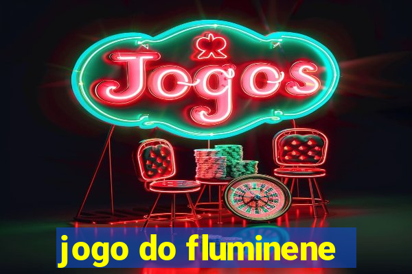 jogo do fluminene