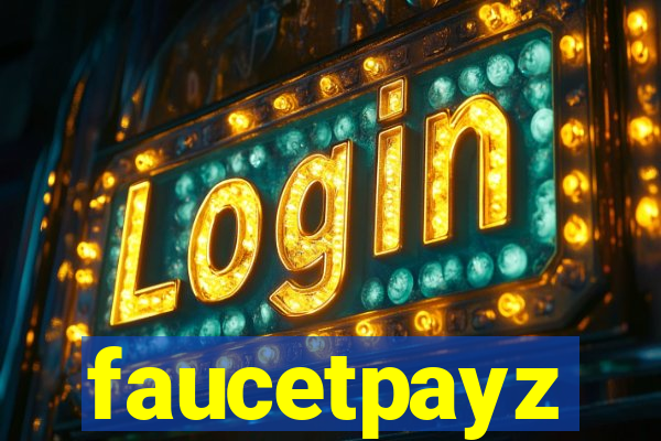 faucetpayz