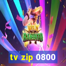 tv zip 0800