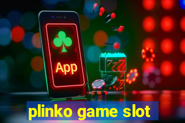 plinko game slot