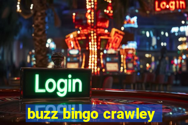 buzz bingo crawley