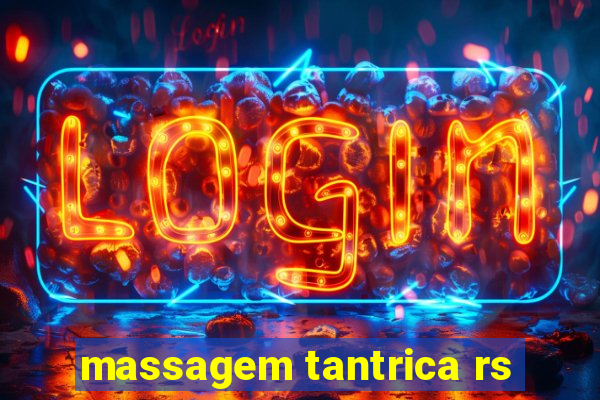 massagem tantrica rs