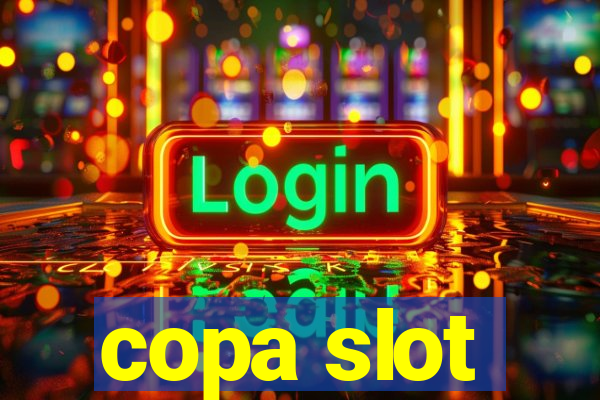 copa slot