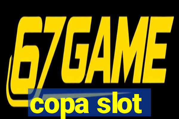 copa slot