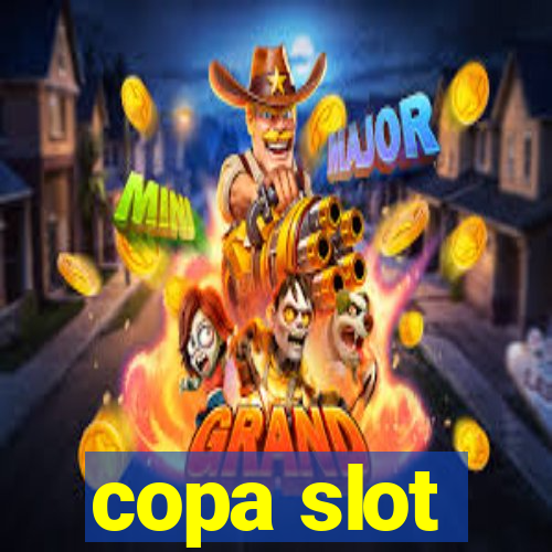 copa slot