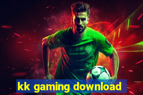 kk gaming download