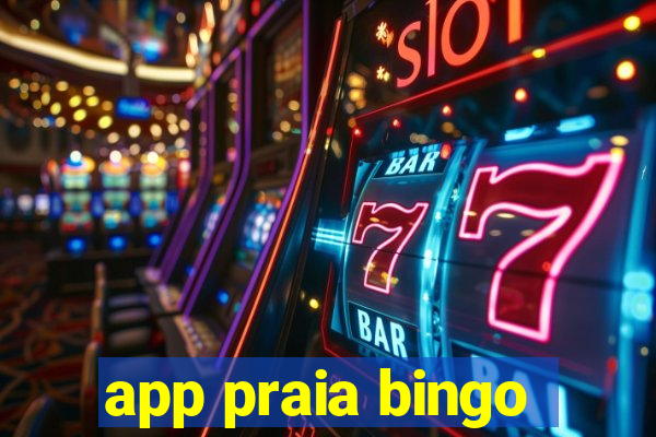 app praia bingo