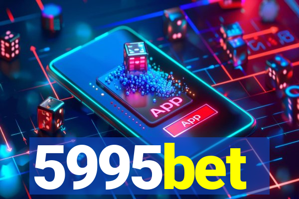 5995bet