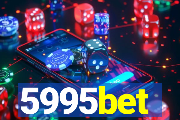 5995bet