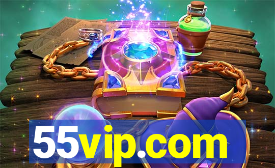 55vip.com