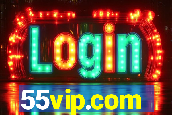 55vip.com