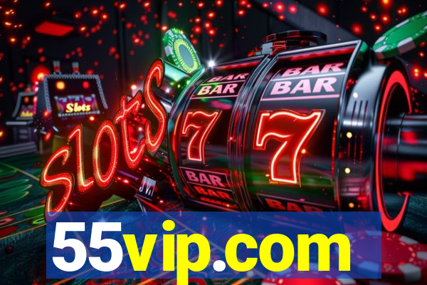 55vip.com