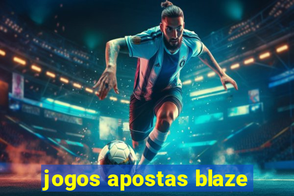 jogos apostas blaze