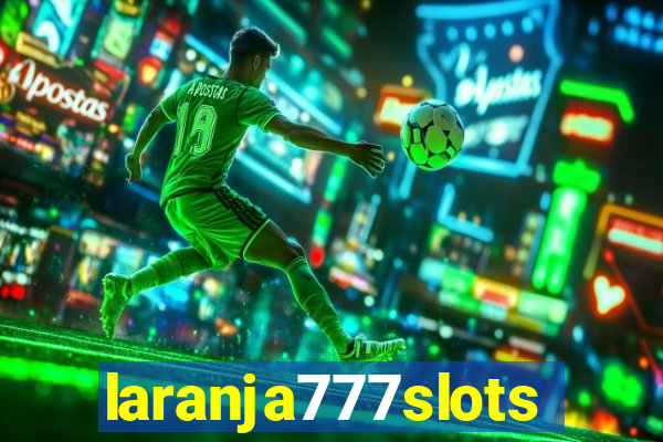 laranja777slots.com