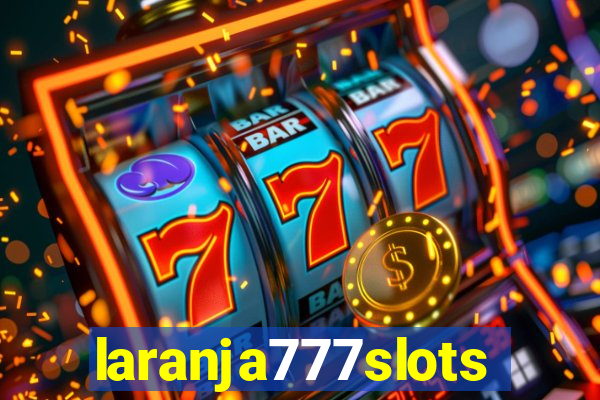 laranja777slots.com