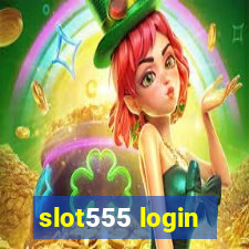 slot555 login