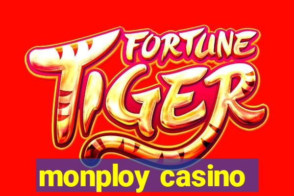 monploy casino