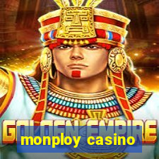 monploy casino