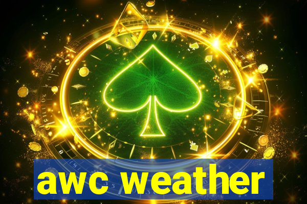 awc weather