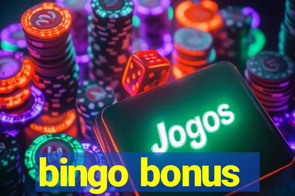 bingo bonus