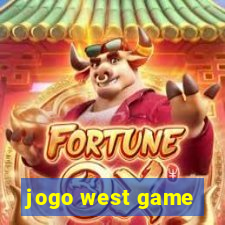 jogo west game