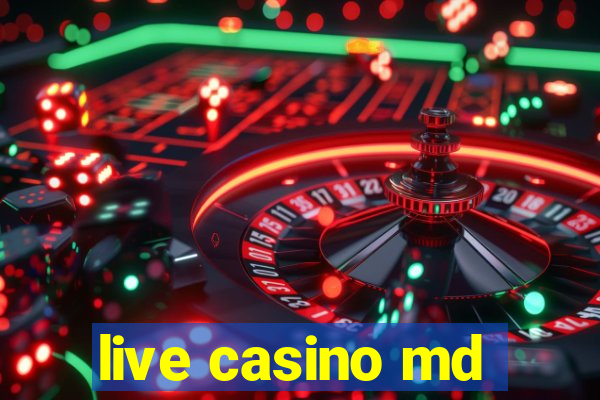 live casino md