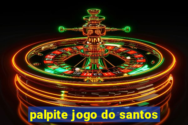 palpite jogo do santos