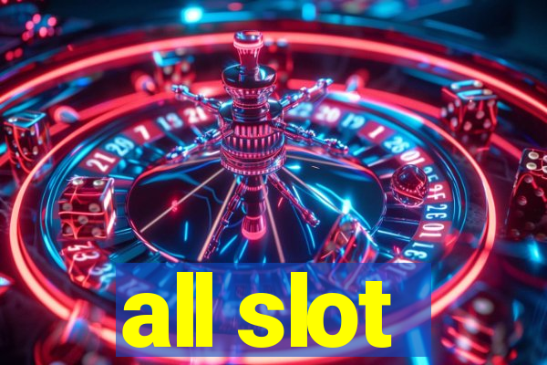 all slot