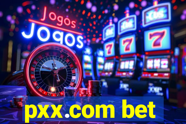 pxx.com bet