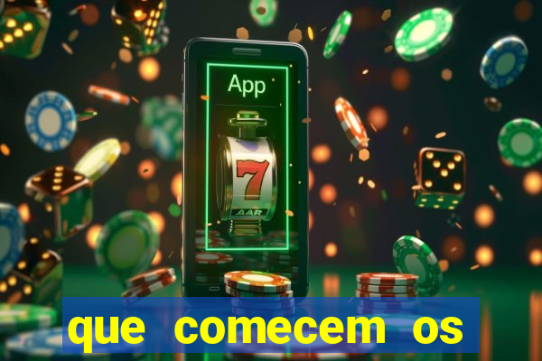 que comecem os jogos em inglês