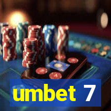 umbet 7