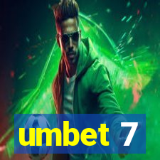 umbet 7