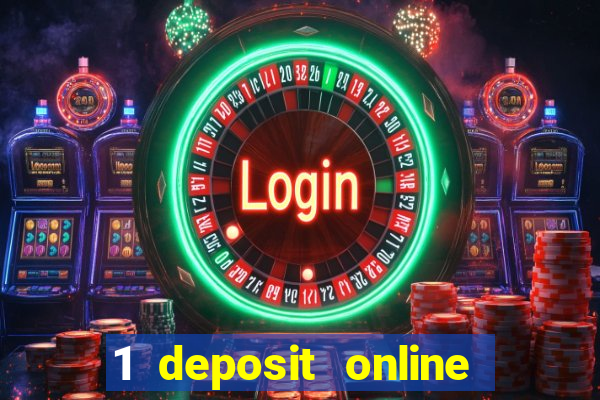 1 deposit online casino nl