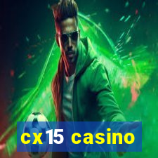 cx15 casino