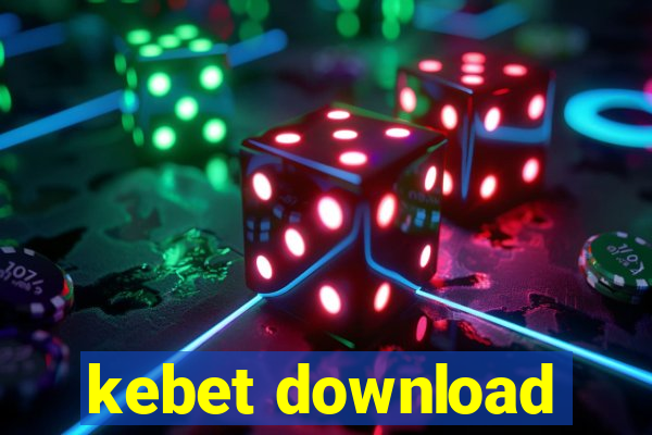 kebet download